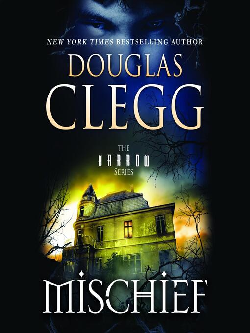 Title details for Mischief by Douglas Clegg - Available